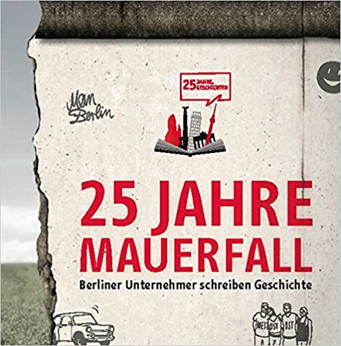 25 Jahre Mauerfall